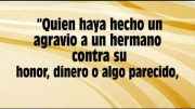 “Si tu Hermano te Hace Algo Malo”